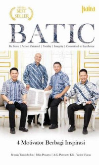Image of BATIC : 4 Motivator Berbagi Inspirasi