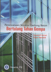 Perencanaan Struktur Gedung Beton Bertulang Tahan Gempa