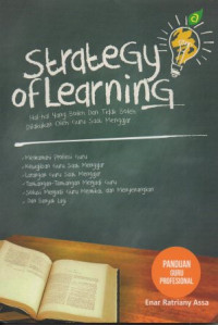 Strategy of Learning Hal-hal yang Boleh dan Tidak Boleh Dilakukan oleh Guru saat Mengajar