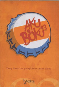 Aku & Buku # 3 (yang Menulis yang Mencintai Buku)