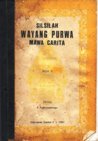 Silsilah Wayang Purwa Mawa Carita Jilid II