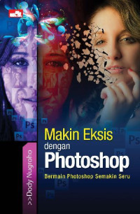 Makin Eksis dengan Photoshop