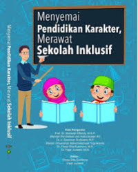 Image of Menyemai Pendidikan Karakter Merawat Sekolah inklusif