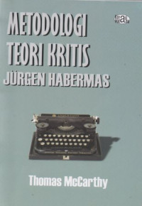 Image of Metodologi Teori Kritis Jurgen Habermas