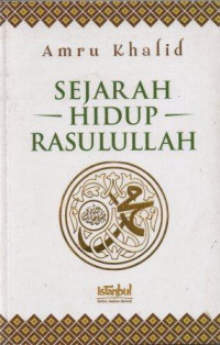 Sejarah Hidup Rasulullah