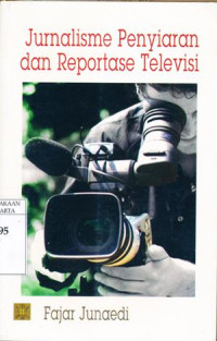 Image of Jurnalisme penyiaran dan reportase televisi