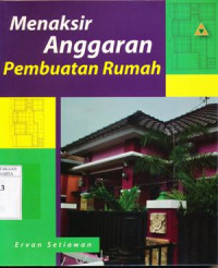 Menaksir anggaran pembuatan rumah