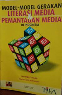 Model-model Gerakan Literasi Media dan Pemantauan Media di Indonesia