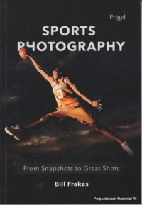 Sports Photography : From snapshots to great shots