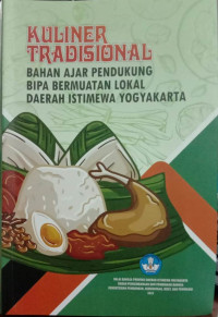 Kuliner Tradisional: Bahan Ajar Pendukung BIPA Bermuatan Lokal Daerah Istimewa Yogyakarta