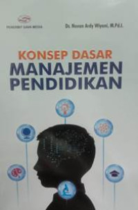 Konsep Dasar Manajemen Pendidikan