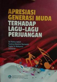 Apresiasi Generasi Muda Terhadap Lagu-Lagu Perjuangan