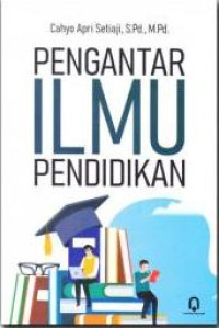 Pengantar Ilmu Pendidikan