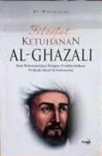 Filsafat ketuhanan Al-Ghazali dan relevansinya dengan pembentukan pribadi ideal di Indonesia