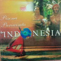 Pesona Pariwisata Indonesia