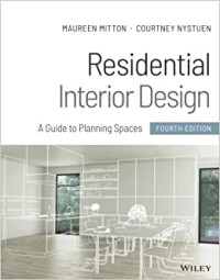 Residential Interior Design: A Guide to Planning Spaces 4th Edition