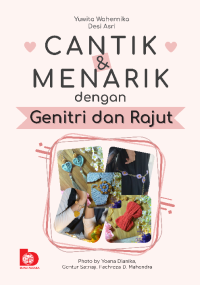 Cantik dan Menarik Dengan Genitri dan Rajut