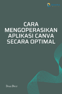 Image of Cara Mengoperasikan Aplikasi Canva Secara Optimal
