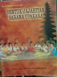 Bentuk Jajahitan Sarana Upakara