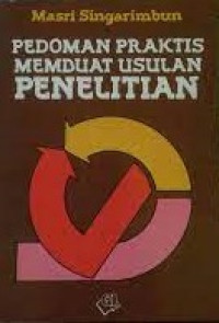 Pedoman Praktis Membuat Usulan Penelitian