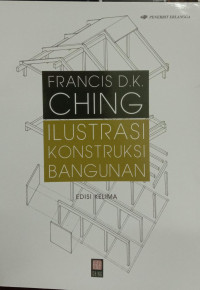 Image of Ilustrasi Konstruksi Bangunan, Edisi 5