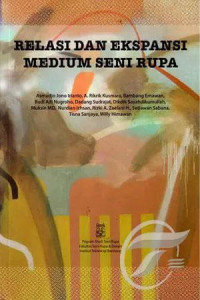 Image of Relasi dan Ekspansi Medium Seni Rupa