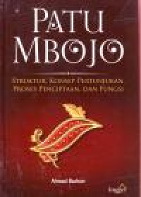 Patu Mbojo: Struktur, Konsep pertunjukan, Proses penciptaan, dan Fungsi