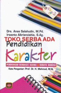 Image of Pendidikan Karakter: Pendidikan Bebasis Agama dan Budaya Bangsa