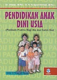 Image of Pendidikan Anak Dini Usia: Panduan Praktis Bagi Ibu dan Calon Ibu