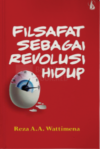 Filsafat Sebagai Revolusi Hidup