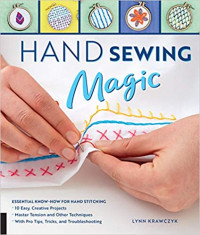 Image of Hand Sewing Magic: Essential Know-How for Hand Stitching