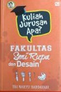 Image of Kuliah Jurusan Apa; Fakultas Seni Rupa dan Desain