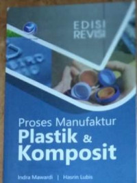 Proses Manufaktur Plastik & Komposit