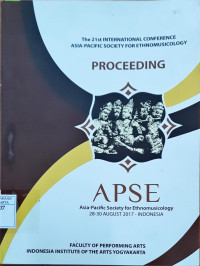 Asia Pacific Society for Ethnomusicology (APSE): Proceeding of the 21st International Conference of Asia Pacifi Society for Ethnomusicology