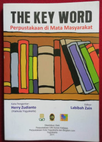 Image of The Key Word: Perpustakaan di Mata Masyarakat
