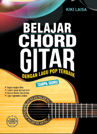 Belajar Chord Gitar dengan Lagu Pop Terbaik