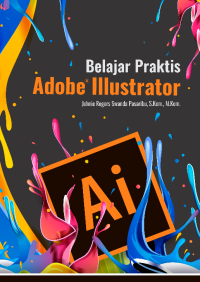 Belajar Praktis Adobe Illustrator