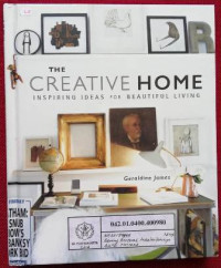 The Creative Home: Inspiring ideas for beautiful living