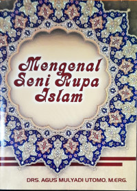 Image of Mengenal Seni Rupa Islam