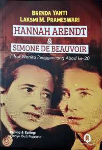 Hannah Arendt & Simone de Beauvoir: Filsuf wanita pengguncang abad ke-20