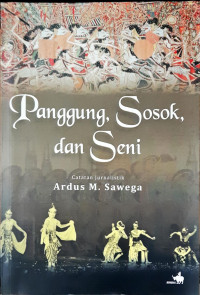 Panggung, Sosok, dan Seni