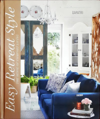 Image of Easy Retreat Style: The sense of comfort living