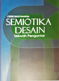 Image of Semiotika desain: Sebuah pengantar