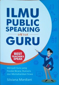 Ilmu Public Speaking untuk Guru