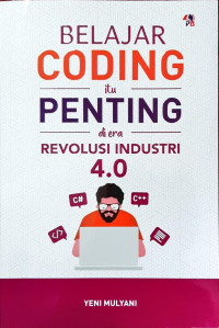 Belajar Coding itu Penting di Era Revolusi Industri 4.0