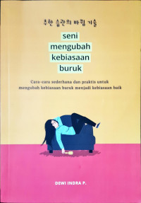 Seni Mengubah Kebiasaan Buruk