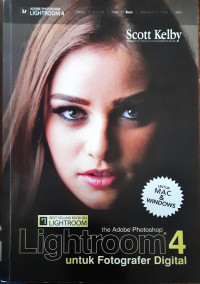 The adobe photoshop lightroom 4 untuk fotografer digital