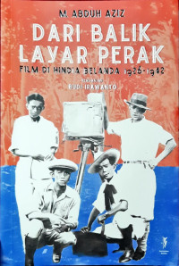 Image of Dari balik layar perak: film di Hindia Belanda 1926-1942