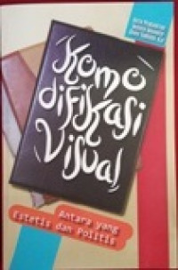 Image of Komodifikasi Visual: Antara yang Estetis dan Politis