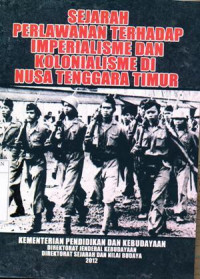 Sejarah perlawanan terhadap imperialisme dan kolonialisme di daerah Nusa Tenggara Timur